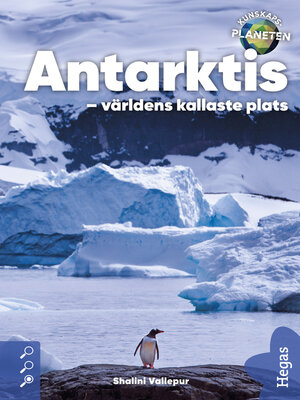 cover image of Antarktis - världens kallaste plats